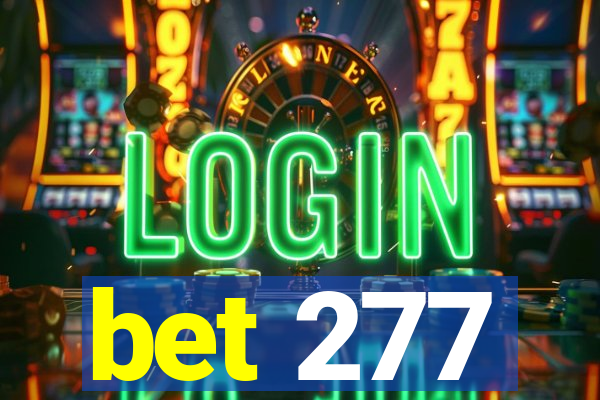 bet 277